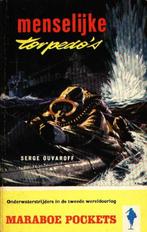 Maraboe G 30 - Menselijke torpedo's - Serge Ouvaroff  Onderw, Boeken, Oorlog en Militair, Marine, Gelezen, Tweede Wereldoorlog