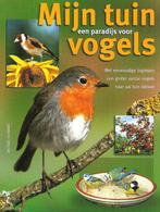 Mijn tuin een paradijs voor vogels, Boeken, Ophalen of Verzenden, Zo goed als nieuw