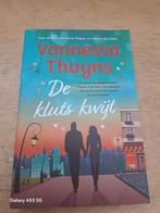 Vannessa Thuyns - De kluts kwijt, Vannessa Thuyns, Ophalen of Verzenden, Zo goed als nieuw, Nederland