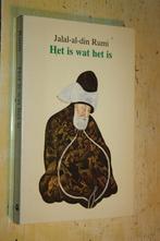 Jalal-al-din Rumi Het is wat het is soefi Islam Mevlevi, Ophalen of Verzenden, Gelezen, Overige onderwerpen, Achtergrond en Informatie