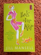 Jill Mansell - Hals over kop, Jill Mansell, Ophalen of Verzenden, Zo goed als nieuw, Nederland
