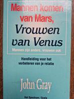John Gray - Mannen komen van Mars, vrouwen van Venus, Boeken, Ophalen of Verzenden, Zo goed als nieuw, Ontwikkelingspsychologie