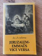 Ds. J.H. Velema - Jeruzalem - Emmaüs vice versa, Ophalen of Verzenden, Gelezen