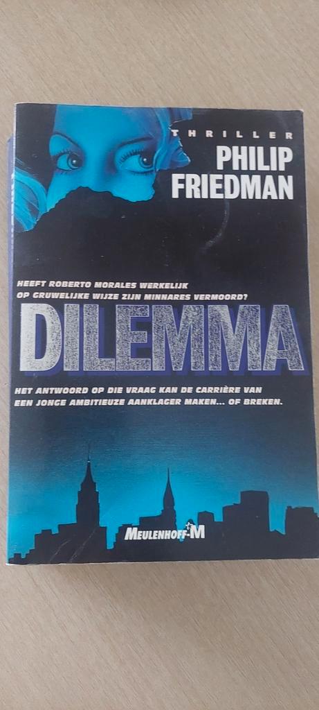 Dilemma - Philip Friedman Thriller, Boeken, Thrillers, Gelezen, Europa overig, Verzenden