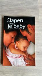 J.J. McKenna - Slapen met je baby, Boeken, Zwangerschap en Opvoeding, Ophalen of Verzenden, Zo goed als nieuw, J.J. McKenna