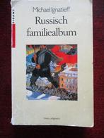 Boek: Michael Ignatieff, Russisch familiealbum, Michael Ignatieff, Europa, Ophalen of Verzenden, 20e eeuw of later