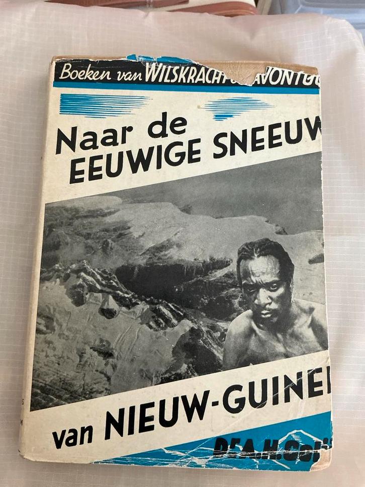 Naar de Eeuwige Sneeuw van Nieuw-Guinea, Boeken, Reisverhalen, Gelezen, Australië en Nieuw-Zeeland, Ophalen of Verzenden