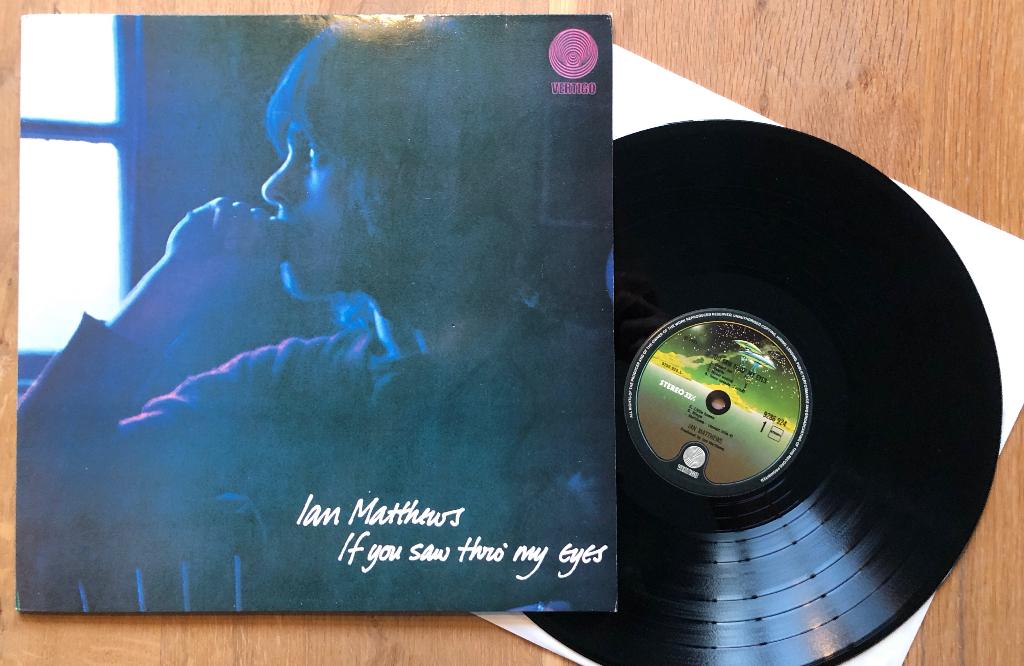 IAN MATTHEWS - If you saw thro' my eyes ( LP; MINT ), Ophalen of Verzenden, Zo goed als nieuw, 12 inch, Singer-songwriter