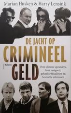 De jacht op crimineel geld - Marian Husken, Harry Lensink., Gelezen, Maatschappij en Samenleving, Ophalen of Verzenden, Marian Husken