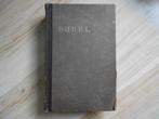 Bijbel gansche heilige schrift ouden en nieuwen testaments, Antiek en Kunst, Antiek | Boeken en Bijbels, Ophalen