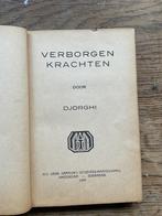 Verborgen Krachten, Antiek en Kunst, Antiek | Boeken en Bijbels, Ophalen of Verzenden, Djorghi