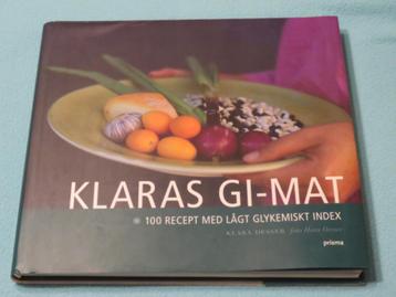 Zweeds: Klaras GI-mat, 100 recept med lågt GI - K. Desser beschikbaar voor biedingen