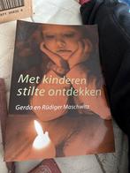Met kinderen stilte ontdekken - Maschwitz, Boeken, Ophalen of Verzenden, Zo goed als nieuw, Overige onderwerpen