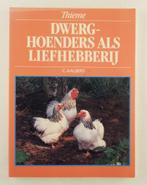 Aalbers, C. - Dwerghoenders als liefhebberij, Verzenden, Gelezen, Pluimvee