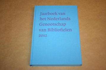 Jaarboek Nederlands Genootschap van Bibliofielen 2012 beschikbaar voor biedingen