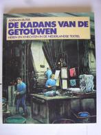De kadans van de getouwen. Heren en knechten in de textiel, Ophalen of Verzenden, Nieuw