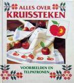 Alles over Kruissteken: voorbeelden en telpatronen., Ophalen of Verzenden, Zo goed als nieuw