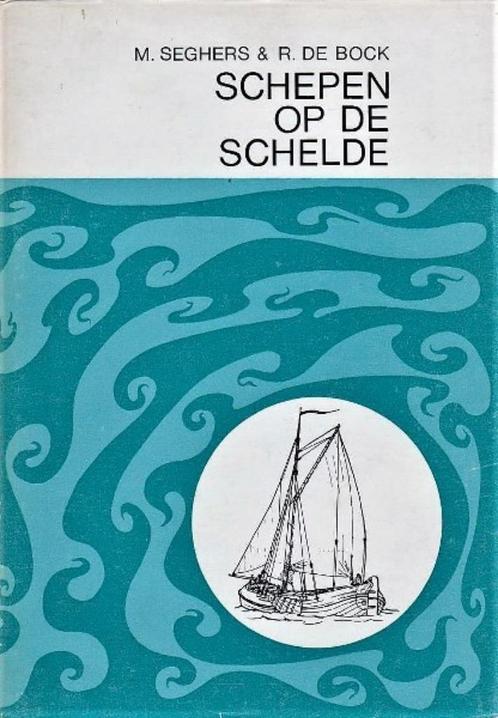 Bock - Schepen op de Schelde, Verzamelen, Scheepvaart, Gebruikt, Boek of Tijdschrift, Ophalen