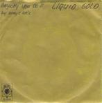 Single (1978) Disco : Liquid Gold - Anyway You Do It. (GIP), Overige formaten, Gebruikt, Ophalen of Verzenden, 1980 tot 2000