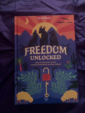 Freedom Unlocked - Kim de Graeve _ NIEUW beschikbaar voor biedingen