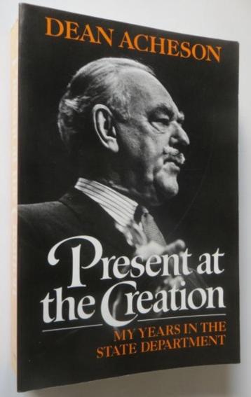 Dean Acheson: Present at the creation (Pulitzer Prize) beschikbaar voor biedingen