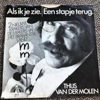 Vinyl Singeltje Thijs van der Molen Als ik je zie, 7 inch, Single, Ophalen of Verzenden, Zo goed als nieuw