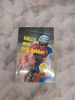 Hallo met Erik Dekker, Ophalen of Verzenden, Gelezen, Lopen en Fietsen