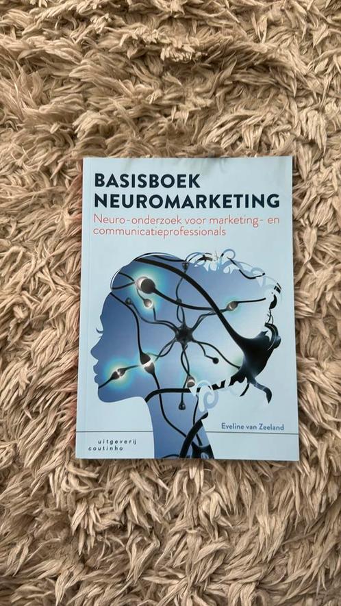 Eveline van Zeeland - Basisboek neuromarketing, Boeken, Economie, Management en Marketing, Zo goed als nieuw, Ophalen of Verzenden