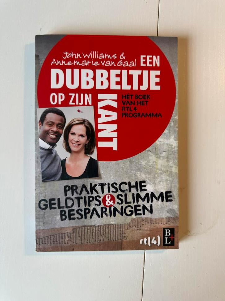 Een Dubbeltje op zijn Kant John Williams &Annemarie van Gaal, Boeken, Advies, Hulp en Training, Zo goed als nieuw, Ophalen of Verzenden
