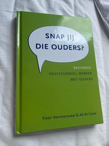 Snap jij die ouders? - Basisboek beschikbaar voor biedingen