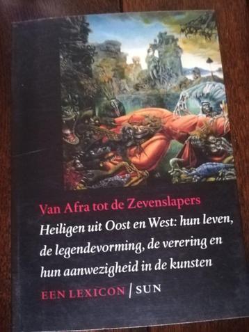 VAN AFRA TOT DE ZEVENSLAPERS - een lexicon over heiligen beschikbaar voor biedingen