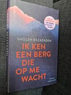 Ik ken een berg die op me wacht - Sholeh Rezazadeh, Nieuw, Ophalen of Verzenden, Nederland, Sholeh Rezazadeh