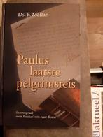 Paulus' Laatste Pelgrimsreis - Ds. F. Mallan, Ophalen of Verzenden, Nieuw, Ds. F. Mallan, Christendom | Katholiek