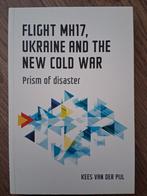 Kees van der Pijl. Flight MH17, Ukraine and the New Cold War, Ophalen of Verzenden, Zo goed als nieuw