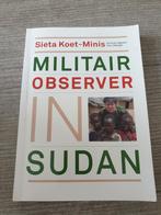 Militair Observer in Sudan - Sieta Koet-Minis, Ophalen of Verzenden, Gelezen, Sieta Koet-Minis