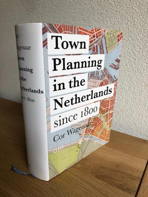 Town Planning in the Netherlands (Cor Wagenaar) 1e druk 2011, Boeken, Geschiedenis | Vaderland, Zo goed als nieuw, 20e eeuw of later