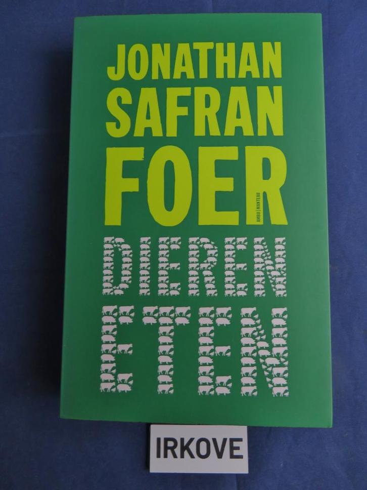 DIEREN ETEN * Jonathan Safran Foer *, Boeken, Dieren en Huisdieren, Nieuw, Vee, Verzenden