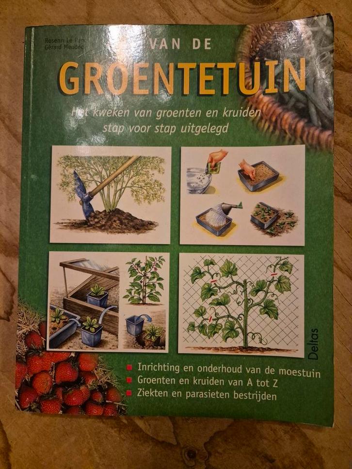 Van de Groentetuin - Handboek voor de moestuin, Boeken, Wonen en Tuinieren, Zo goed als nieuw, Moestuin, Ophalen of Verzenden
