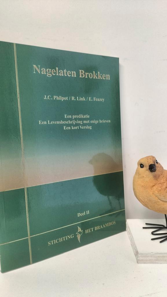 Philpot, J.C. e.a.; Nagelaten brokken deel 2, Boeken, Godsdienst en Theologie, Gelezen, Christendom | Protestants, Ophalen of Verzenden