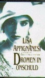 ''Dromen in Onschuld'' Lisa Appignanesi isbn. 9026972911, Ophalen of Verzenden, Zo goed als nieuw, Lisa Appignanesi, Overige onderwerpen