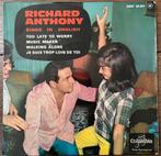 EP Richard Anthony - Sings in English - Too Late To Worry, Verzenden, Overige genres, 7 inch, Zo goed als nieuw