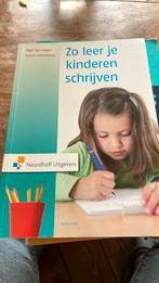 Alger van Hagen - Zo leer je kinderen schrijven, Ophalen of Verzenden, Zo goed als nieuw, Alger van Hagen; Anouk Valkemburg