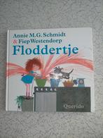 Floddertje - Annie M.G. Schmidt - Kinderboek, Ophalen of Verzenden, Zo goed als nieuw, Annie M.G. Schmidt, Fictie algemeen