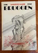 1910-1950 Amsterdamse bruggen van Wim de Boer & Peter Evers, Ophalen of Verzenden, Architectuur algemeen