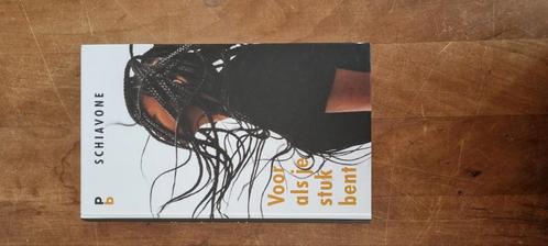Schiavone Simson - Voor als je stuk bent, Boeken, Kinderboeken | Jeugd | 13 jaar en ouder, Zo goed als nieuw, Ophalen of Verzenden