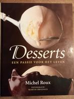 Desserts - Michel Roux - Een Passie voor het Leven, Gelezen, Ophalen of Verzenden, Frankrijk, Michel Roux
