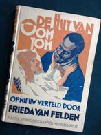 De hut van Oom Tom. Opnieuw verteld door Frieda van Felden, Antiek en Kunst, Ophalen of Verzenden