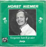 Vinyl Single Horst Niemer, Cd's en Dvd's, Vinyl | Nederlandstalig, Ophalen of Verzenden, Overige formaten, Levenslied of Smartlap