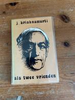 J. Krishnamurti als twee vrienden, Ophalen of Verzenden, Zo goed als nieuw, Spiritualiteit algemeen, Achtergrond en Informatie