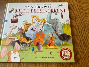 Dan Brown - Het wilde dierenorkest beschikbaar voor biedingen